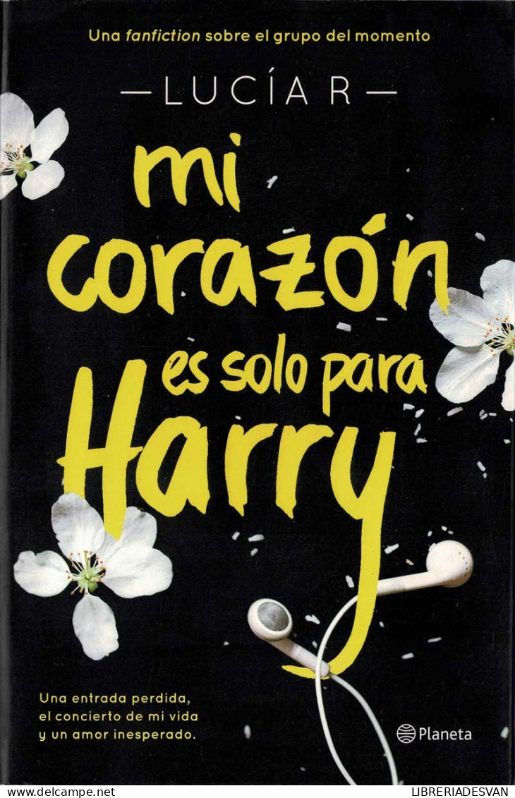 Mi Corazón Es Solo Para Harry - Lucía R. - Literature