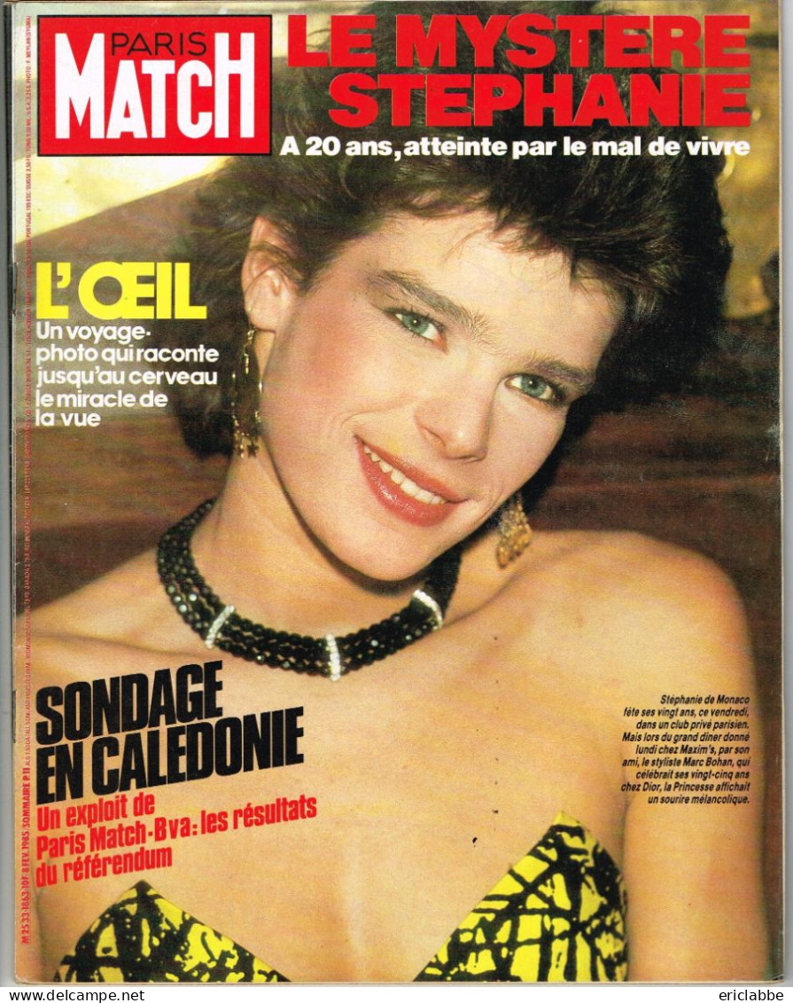 PARIS MATCH N°1863 Du 08 Février 1985 Le Mystère Stéphanie De Monaco - Sondage En Calédonie - Testi Generali