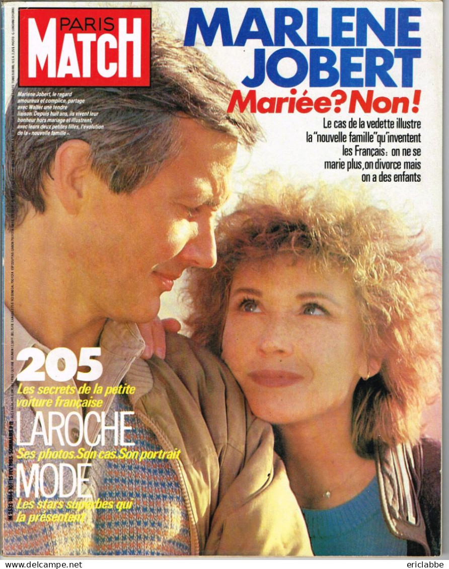 PARIS MATCH N°1864 Du 15 Février 1985 Marlene Jobert - Peugeot 205 - Laroche - Mode - Allgemeine Literatur
