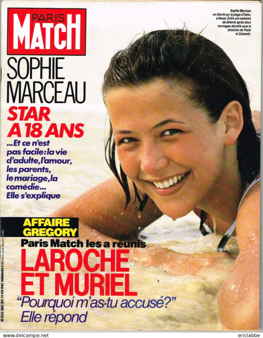 PARIS MATCH N°1865 Du 22 Février 1985 Sophie Marceau, Star à 18 Ans - Affaire Gregory - Laroche Et Muriel - Testi Generali