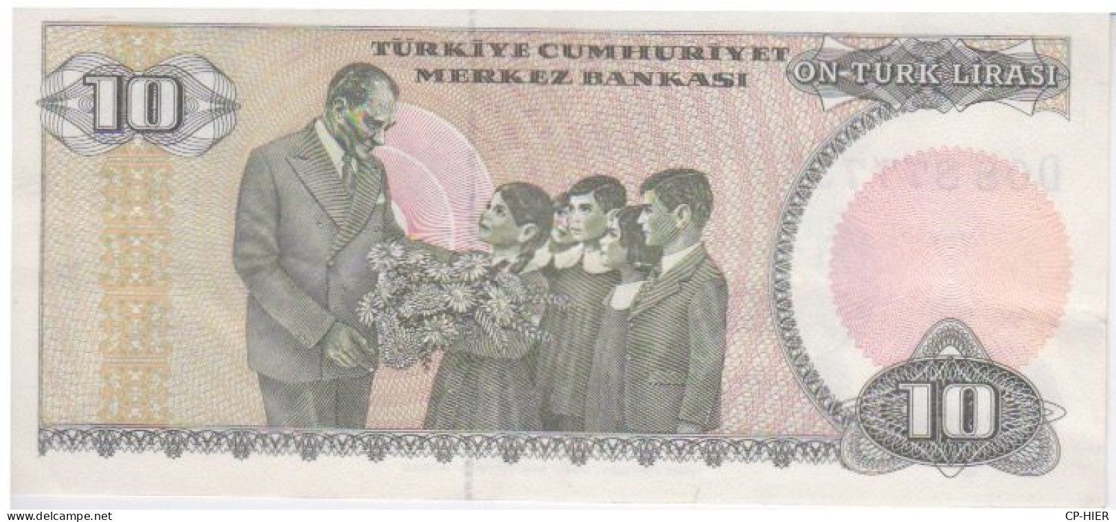 BILLET TURC - TURQUIE - TÜRKIYE -  ON TURK LIRASI 10 - Türkei