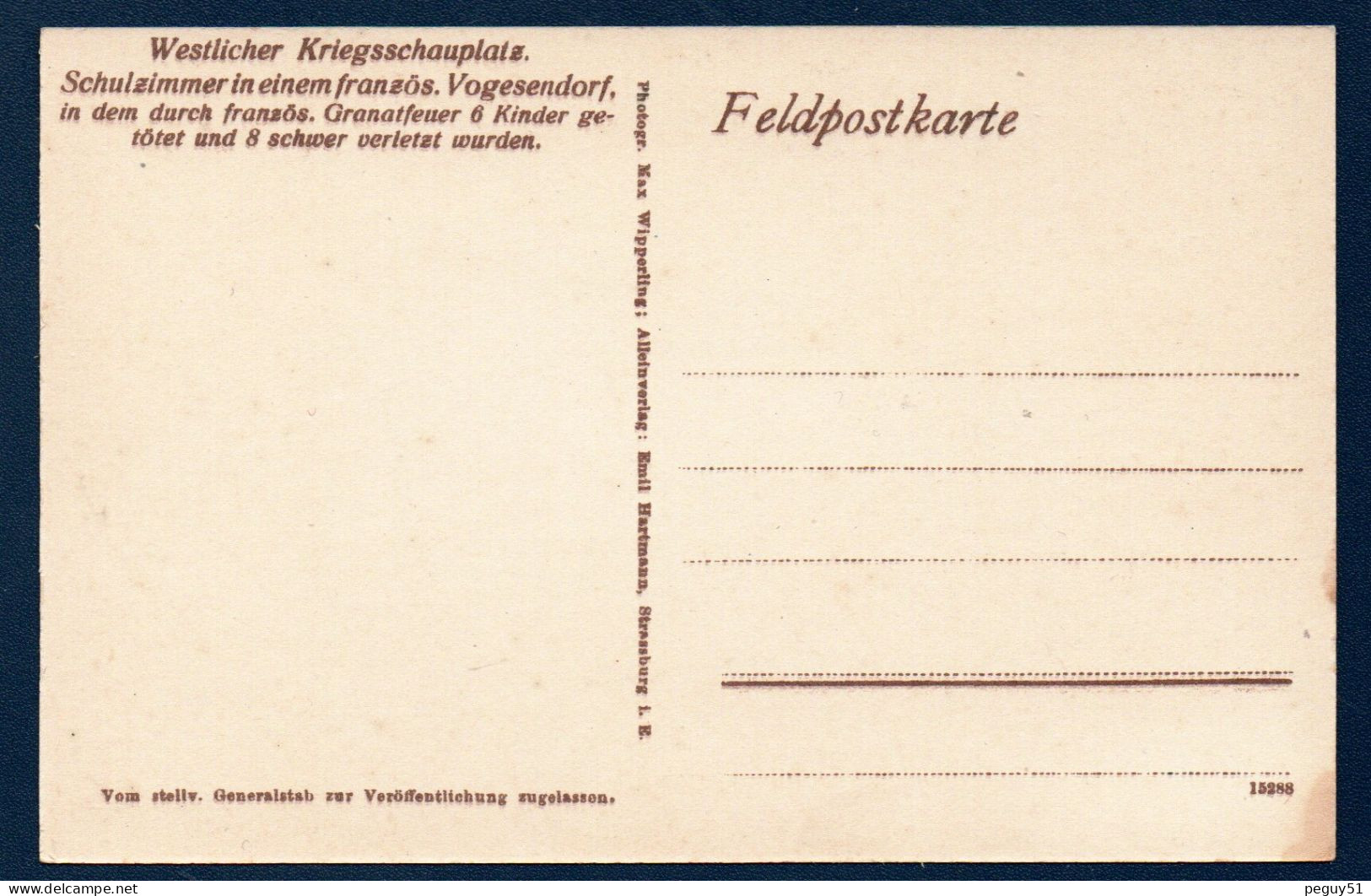 Westlicher Kriegsschauplatz. Salle De Classe D'une école Bombardée Dans Les Vosges (1914-18). Feldpostkarte. - Oorlog 1914-18