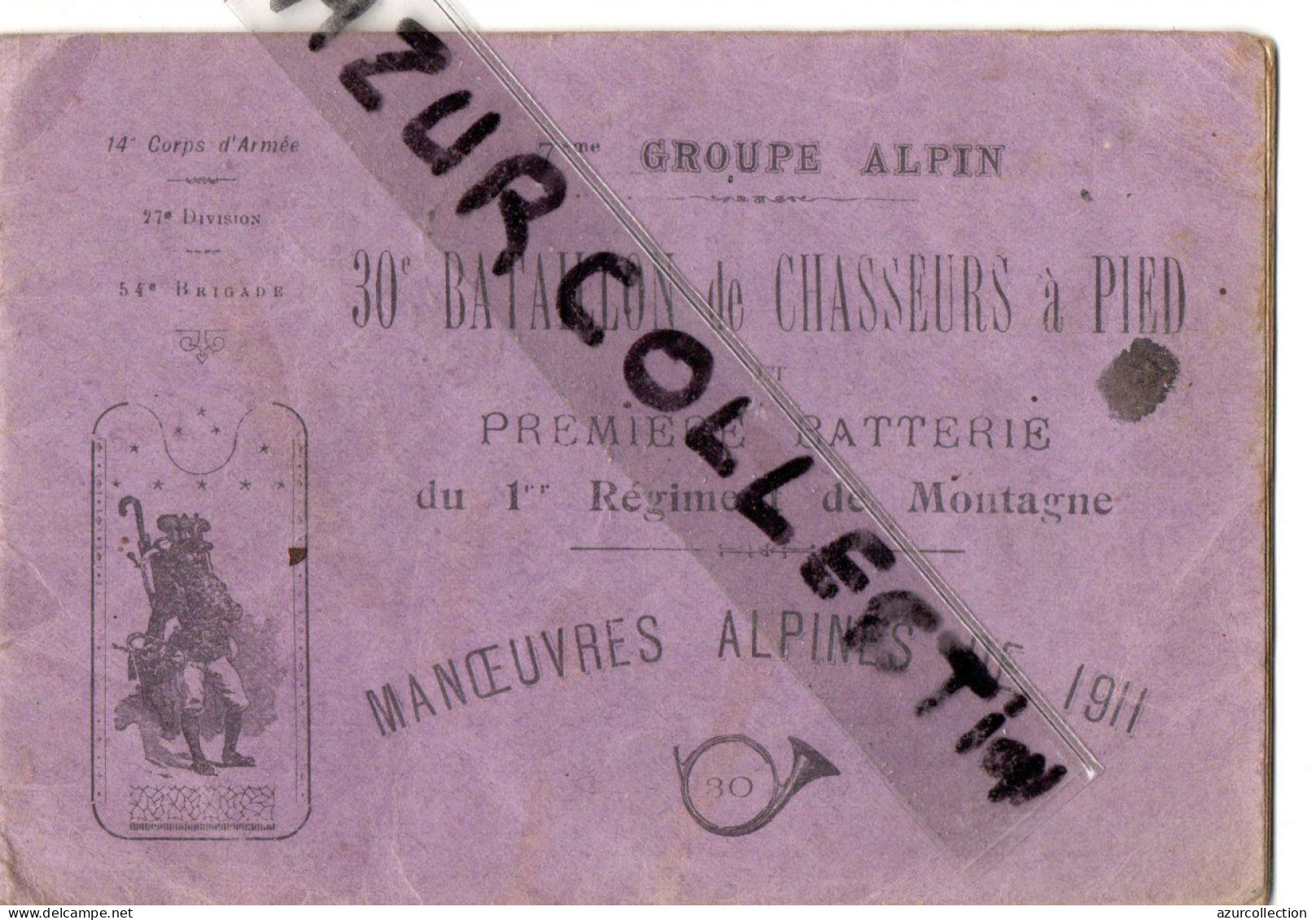 30 EM BAT CHASSEURS A PIED . 7 EM GROUPE ALPIN . MANOEUVRES ALPINES DE 1911 . 28 PAGES - Dokumente