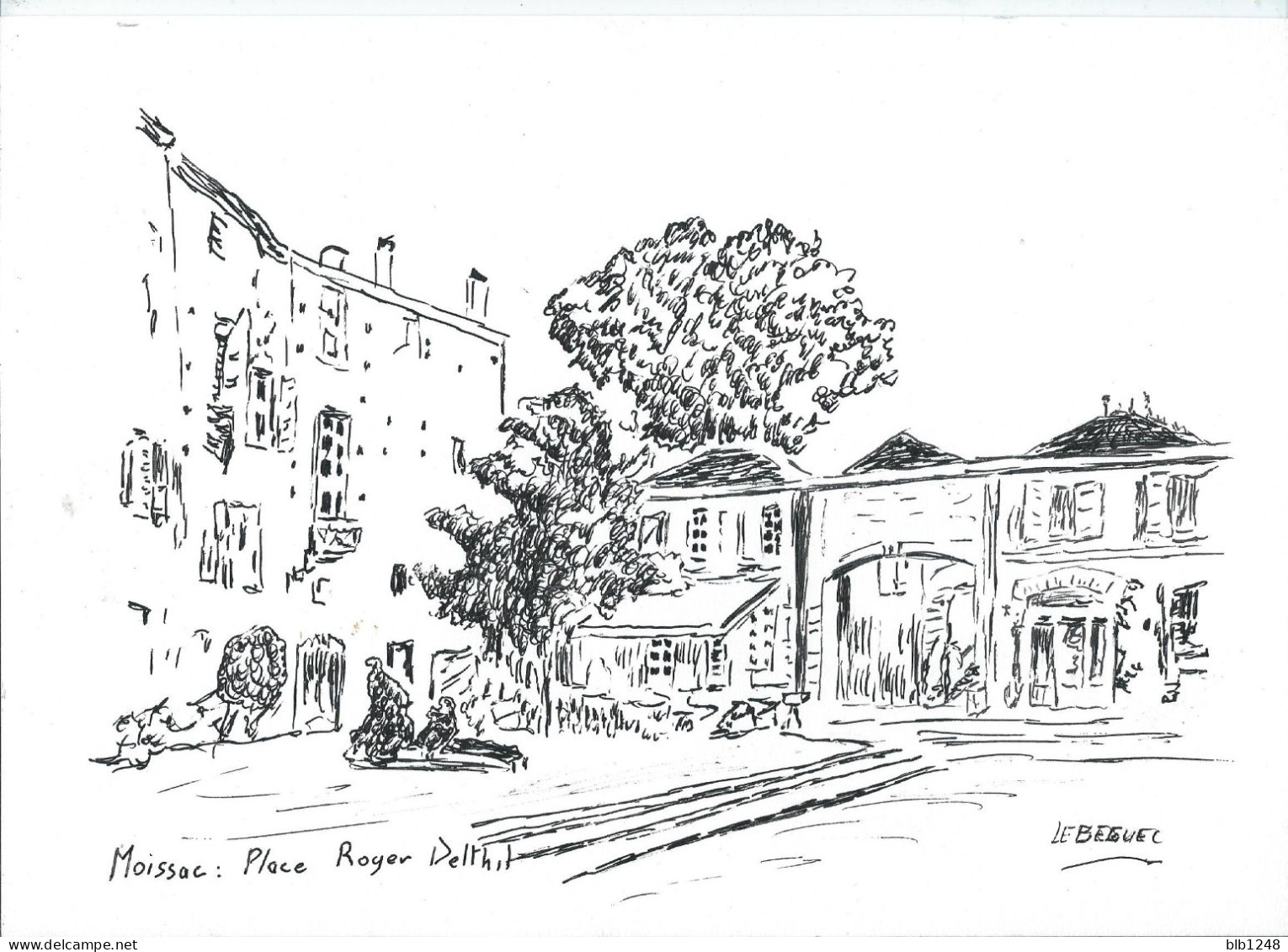 Autres Collections > Art & Antiquités > Moissac Place Roger Delthil Dessin Encre Original De Bernard Le Beguec - Drawings