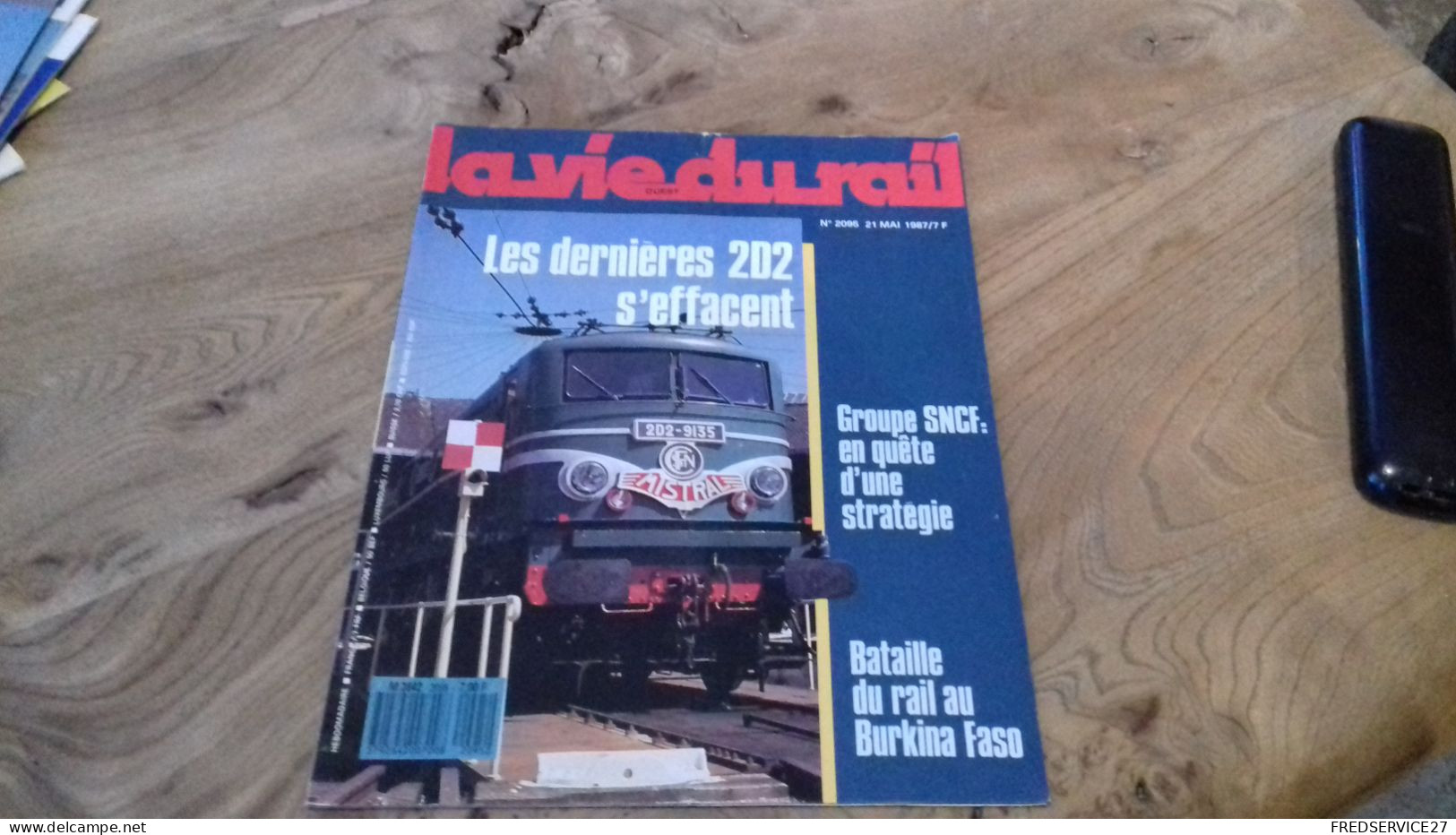 155/ LA VIE DU RAIL N° 2095  / JUIN 1987 / LES DERNIERES 2D2 S EFFACENT / GROUPE SNCF EN QUETE D UNE STRATEGIE - Trenes