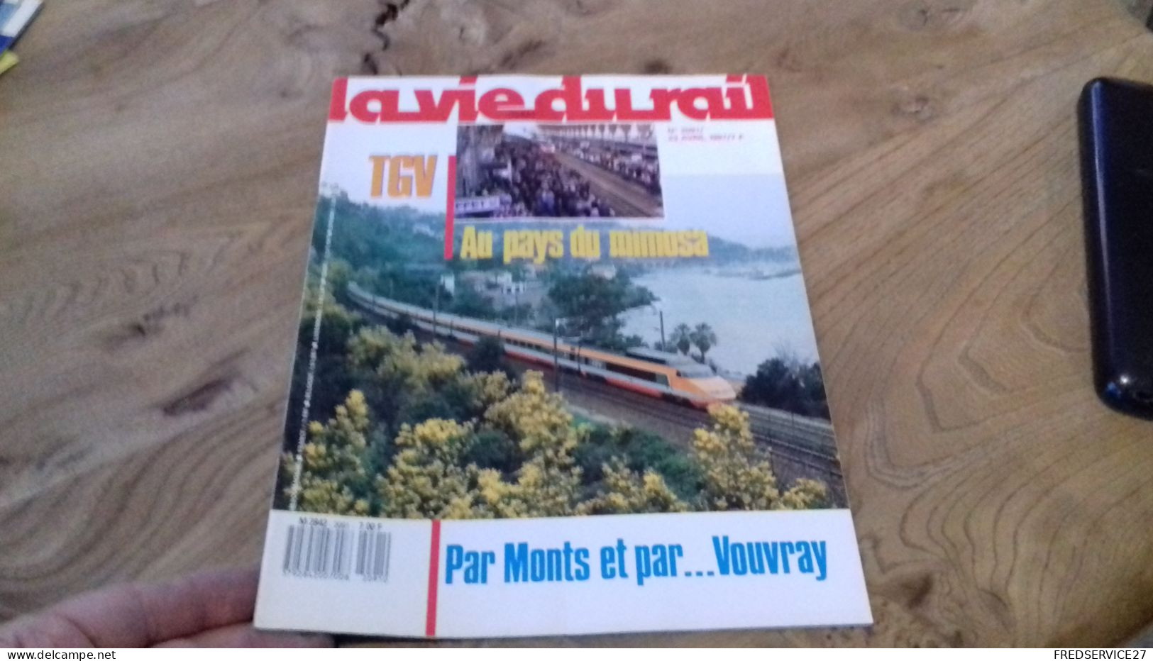 155/ LA VIE DU RAIL N° 2091  / AVRIL 1987 / TGV AU PAYS DU MIMOSA  / PAR MONTS ET PAR VOUVRAY - Trenes