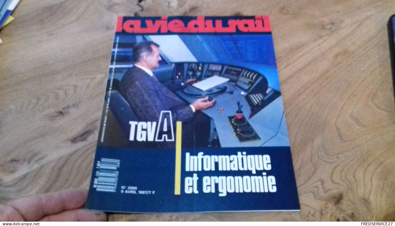 155/ LA VIE DU RAIL N° 2089  / AVRIL 1987 / TGVA INFORMTIQUE ET ERGONOMIE - Eisenbahnen & Bahnwesen