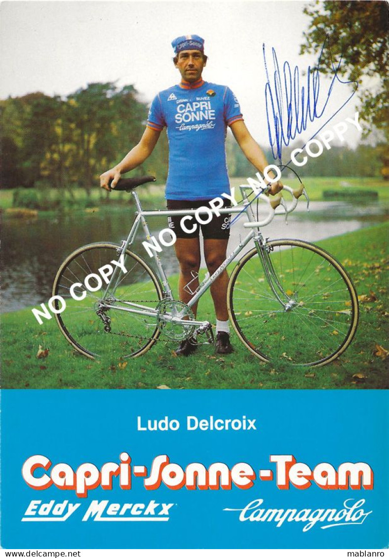 CARTE CICLISME LUDO DELCROIX SIGNEE TEAM CAPRI SONNE 1982 - Cyclisme