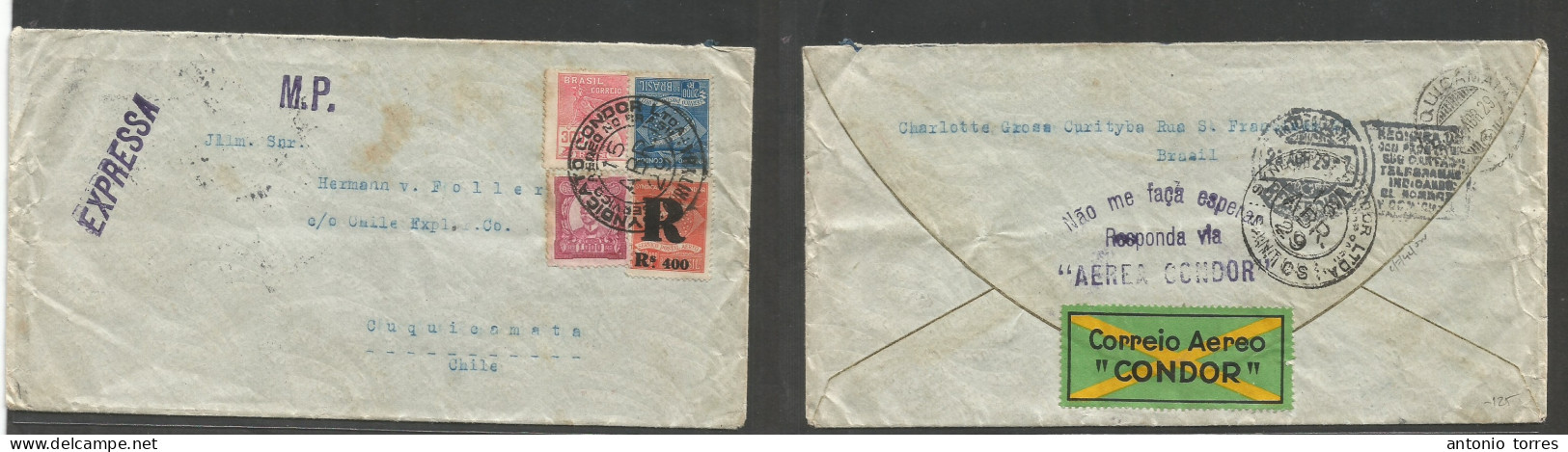 Brazil - Xx. 1929 (15 Apr) Curityba - Chile, Cuquicamata (29 Apr) Express MP Air Condor Multifkd Env Incl "R" And An Ove - Autres & Non Classés