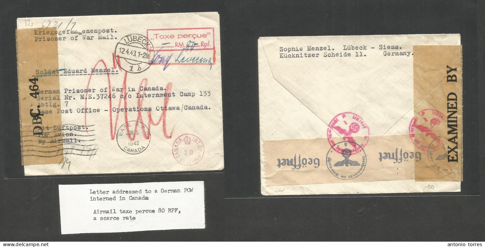 Canada. 1943 (5 June) German POW WWII. BPO. Lubeck, Germany (12 April) Ottawa. Cash 80 Pf Air Paid Nazi Arrival Censor L - Other & Unclassified