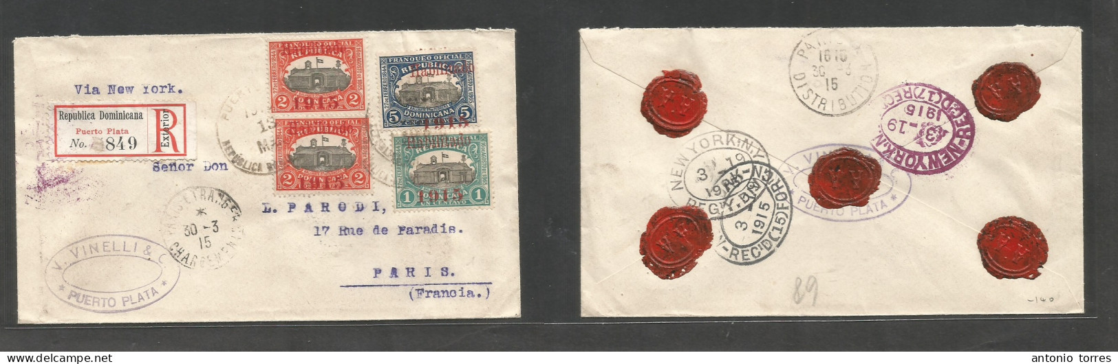 Dominican Rep. 1915 (13 March) 1915 Ovptd Issue. Puerto Plata - France, Paris (30 March) Registered Multifkd Env Via NYC - Dominicaine (République)