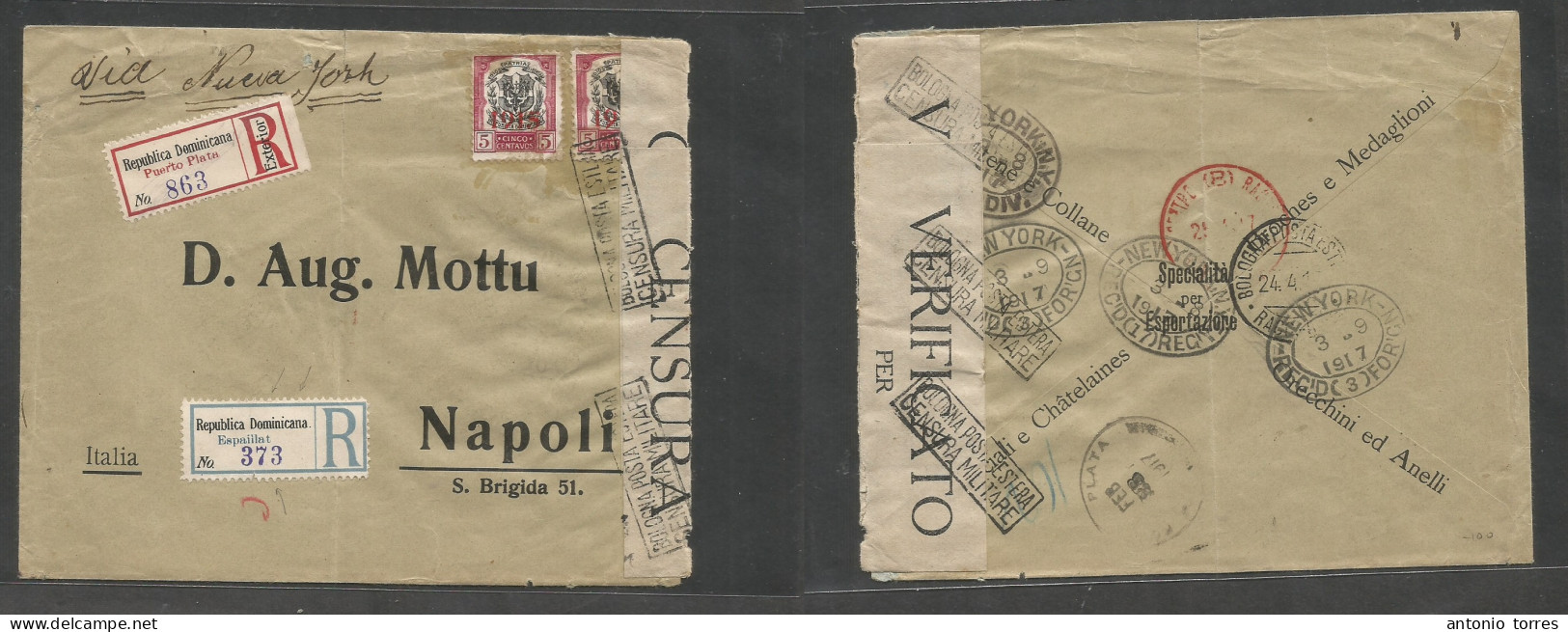 Dominican Rep. 1917 (Aug) Espaillat (!!) - Italy, Napoli (25 Sept) Via Puerto Plata - NYC. 1915 Ovptd Multifkd Env At 10 - Dominicaine (République)