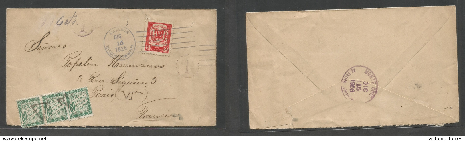 Dominican Rep. 1926 (15 Dic) Dajabon - France, Paris. 2c Red Single Fkd Env, Taxed + Three French P. Dues, Cancelled At - Dominican Republic