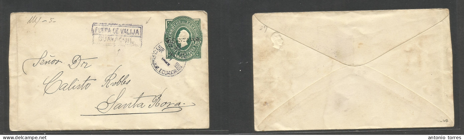 Ecuador. 1898 (21 Aug) Guayaquil - Santa Rosa. 5c / 10c Green Ovptd Stationary UPU Embosed Envelope, Cds + "Fuera De Val - Equateur