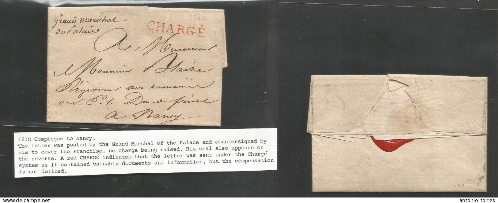 France - Prephilatelly. 1810 (27 March) Compiegne - Nancy. EL With Text. Grand Marechal Du Palais. Registerd Letter. Fin - Autres & Non Classés