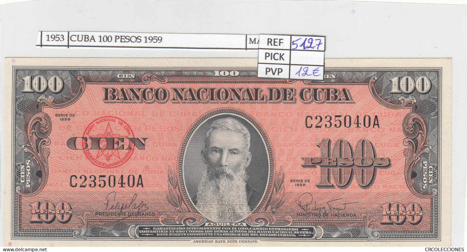 BILLETE CUBA 100 PESOS 1959 P-93a N01953 - Other - America