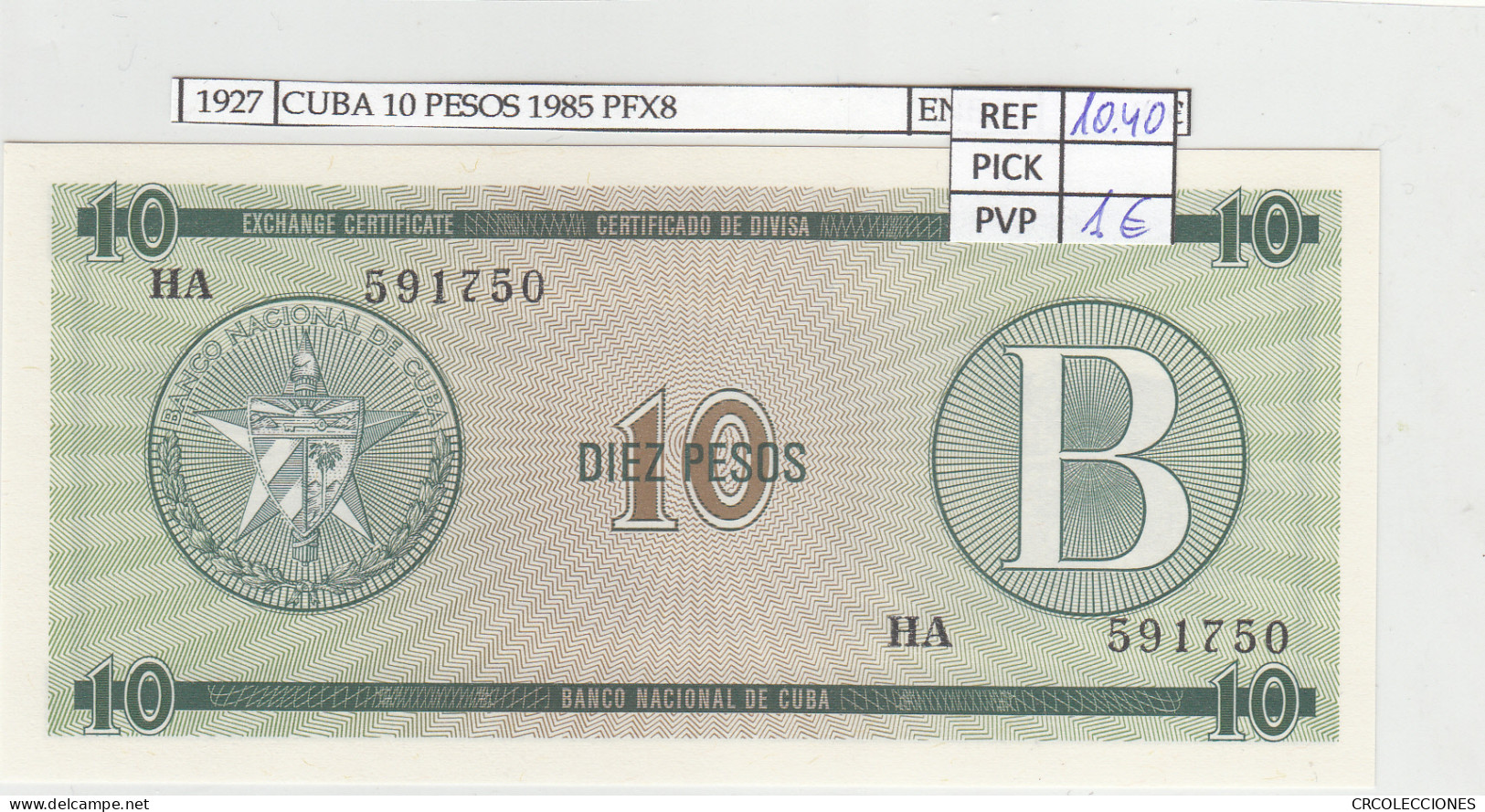 BILLETE CUBA 10 PESOS SERIE B 1985 P-FX8 N01927 - Altri – America