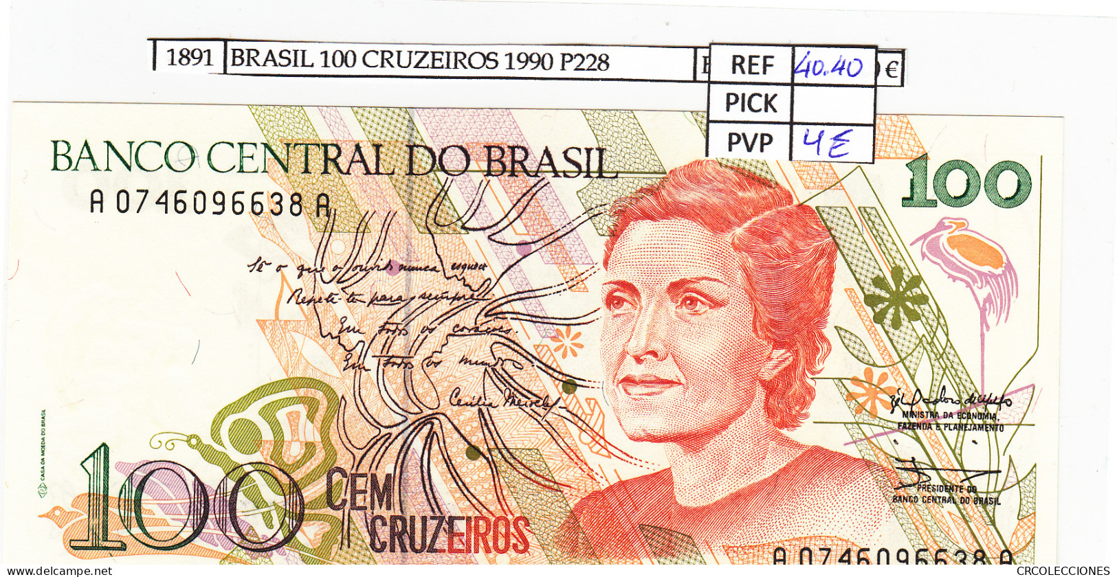 BILLETE BRASIL 100 CRUZEIROS 1990 P-228 N01891 - Sonstige – Amerika