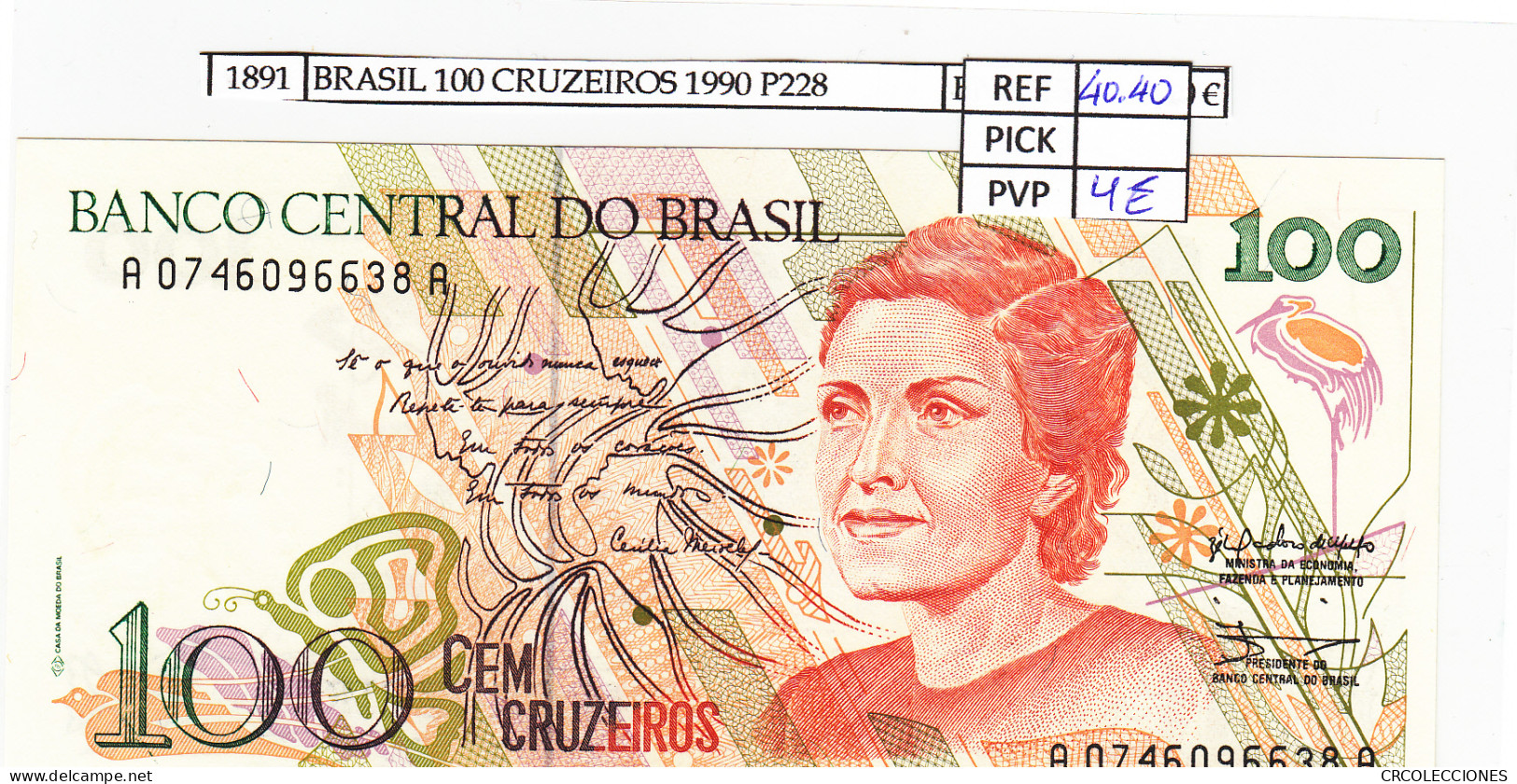 BILLETE BRASIL 100 CRUZEIROS 1990 P-228 N01891 - Altri – America