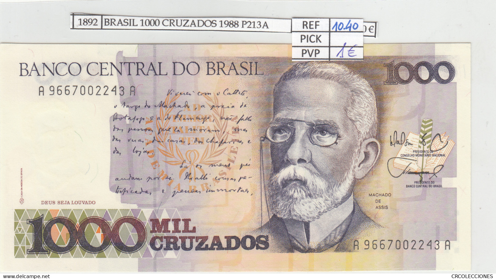 BILLETE BRASIL 1.000 CRUZADOS 1988 P-213b N01892 - Altri – America