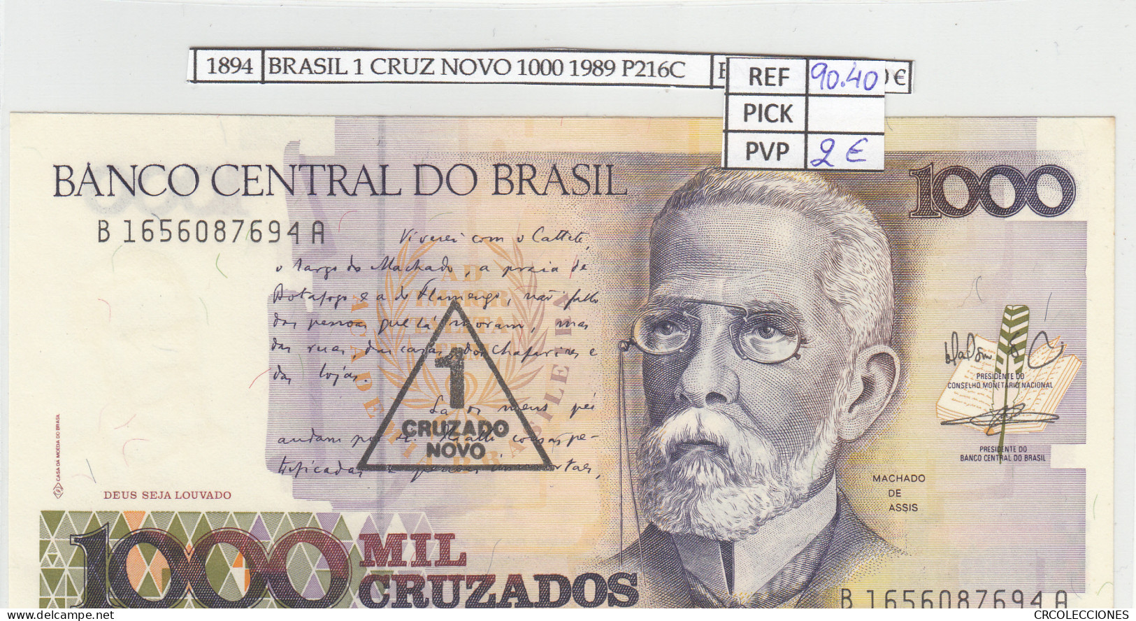 BILLETE BRASIL 1.000 CRUZADOS NOVOS CON RES 1989 P-216c N01894 - Altri – America