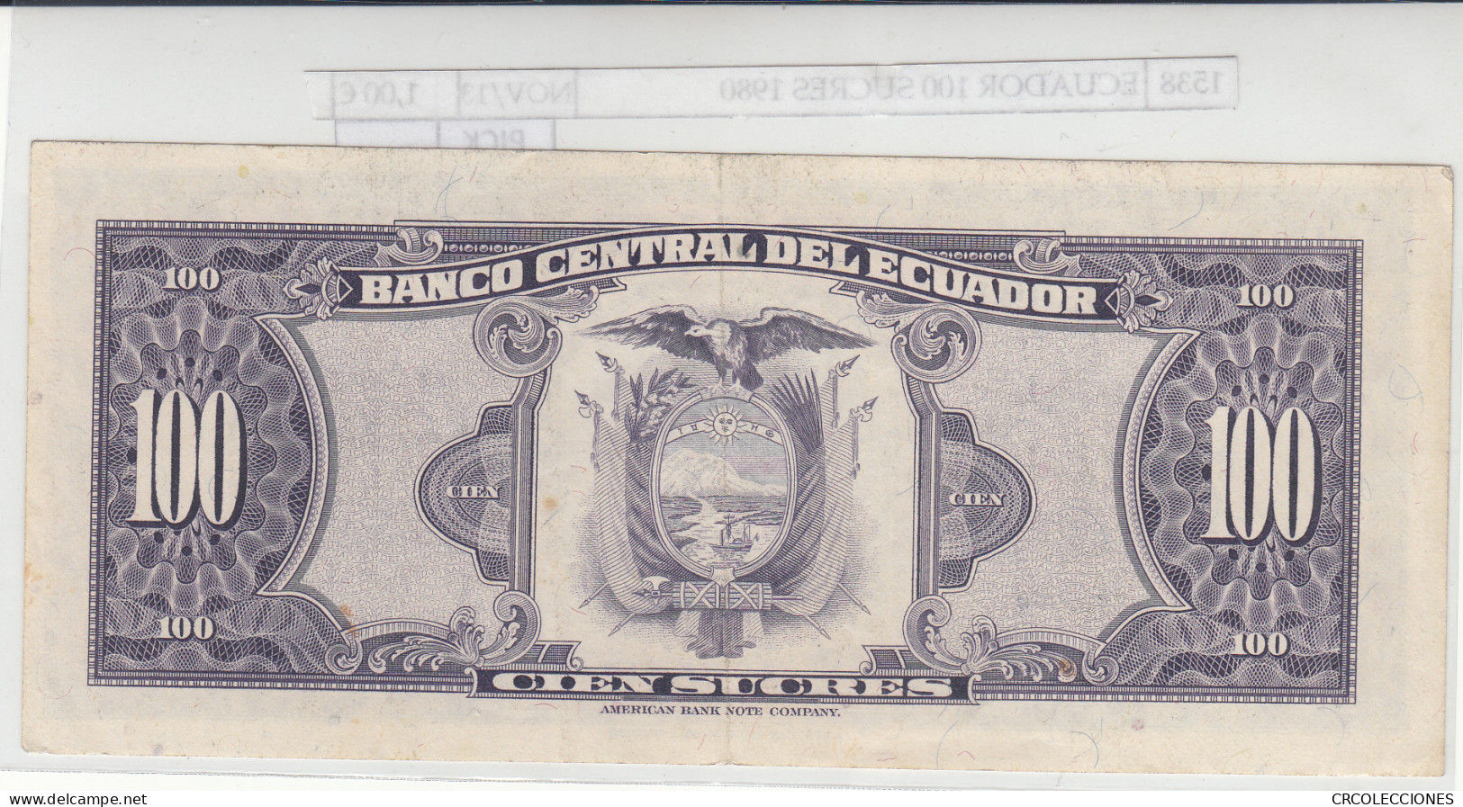 BILLETE ECUADOR 100 SUCRES 1980 P-112a.2 N01538 - Altri – America