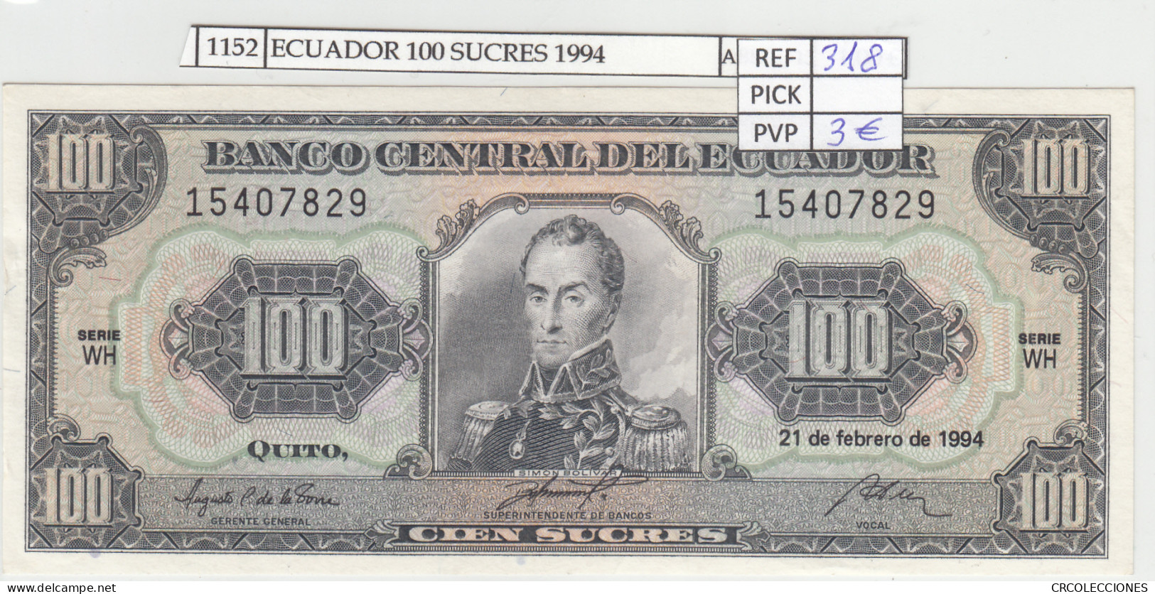 BILLETE ECUADOR 100 SUCRES 1994 P-123Аc.2 N01152 - Otros – América