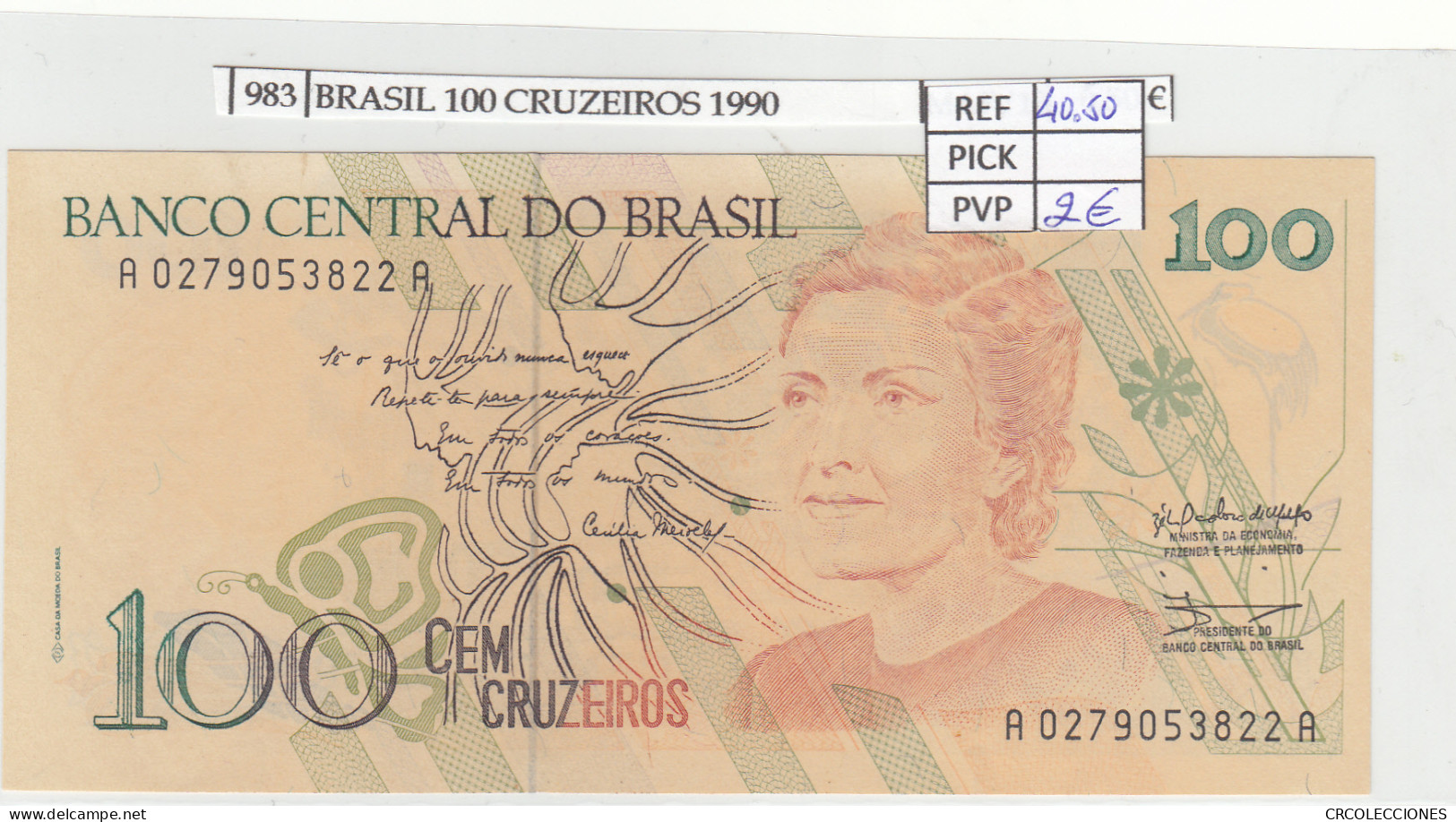 BILLETE BRASIL 100 CRUZEIROS 1990 DC P-228 - Other - America