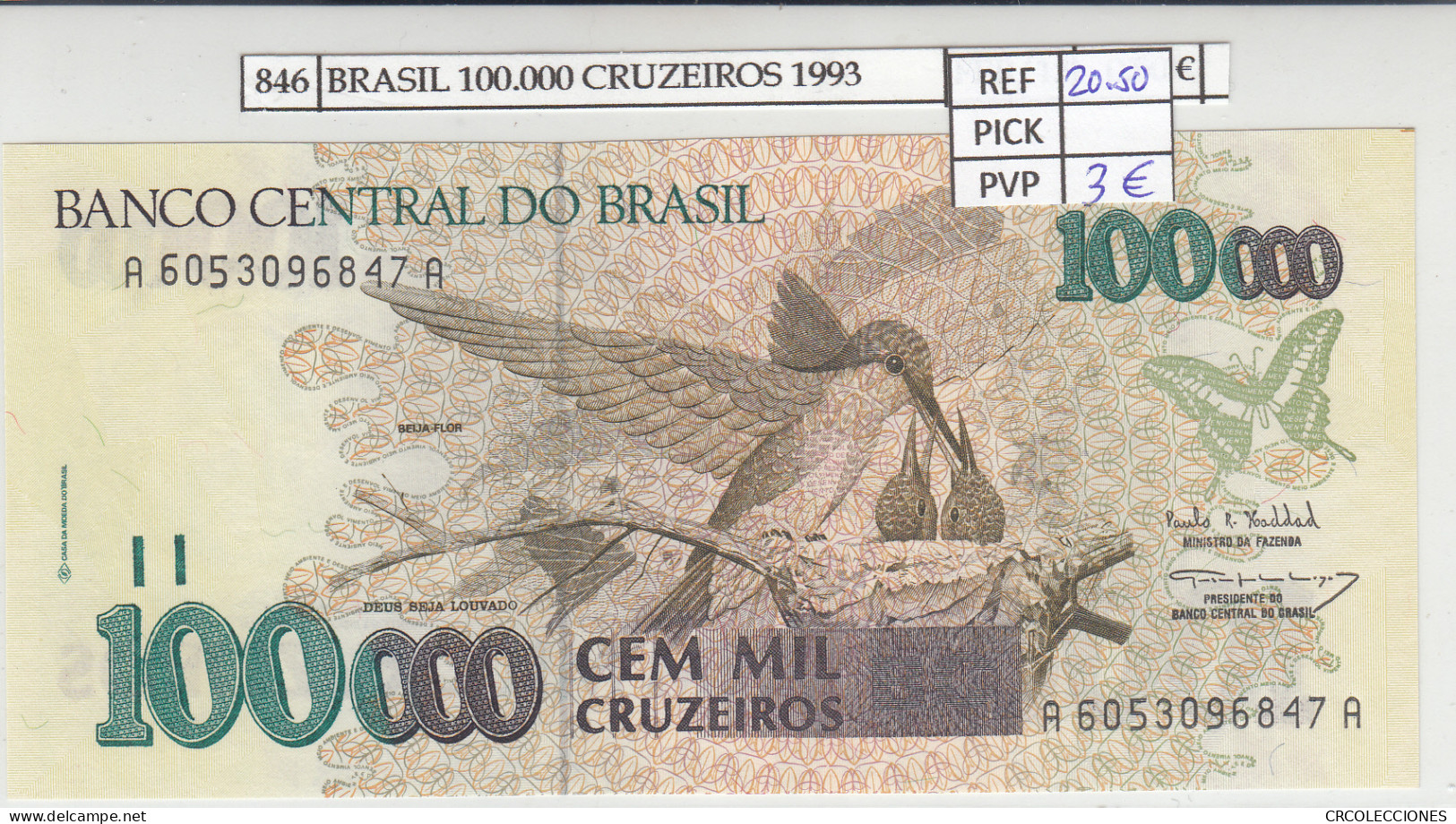 BILLETE BRASIL 100.000 CRUZEIROS 1993 P-235b  - Altri – America