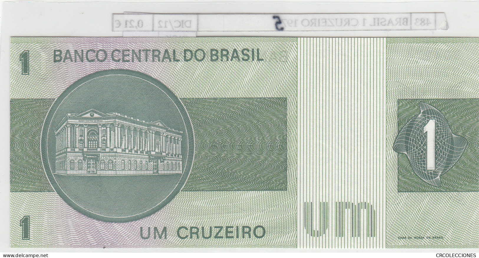 BILLETE BRASIL 1 CRUZEIRO 1975 P-191Аb - Autres - Amérique