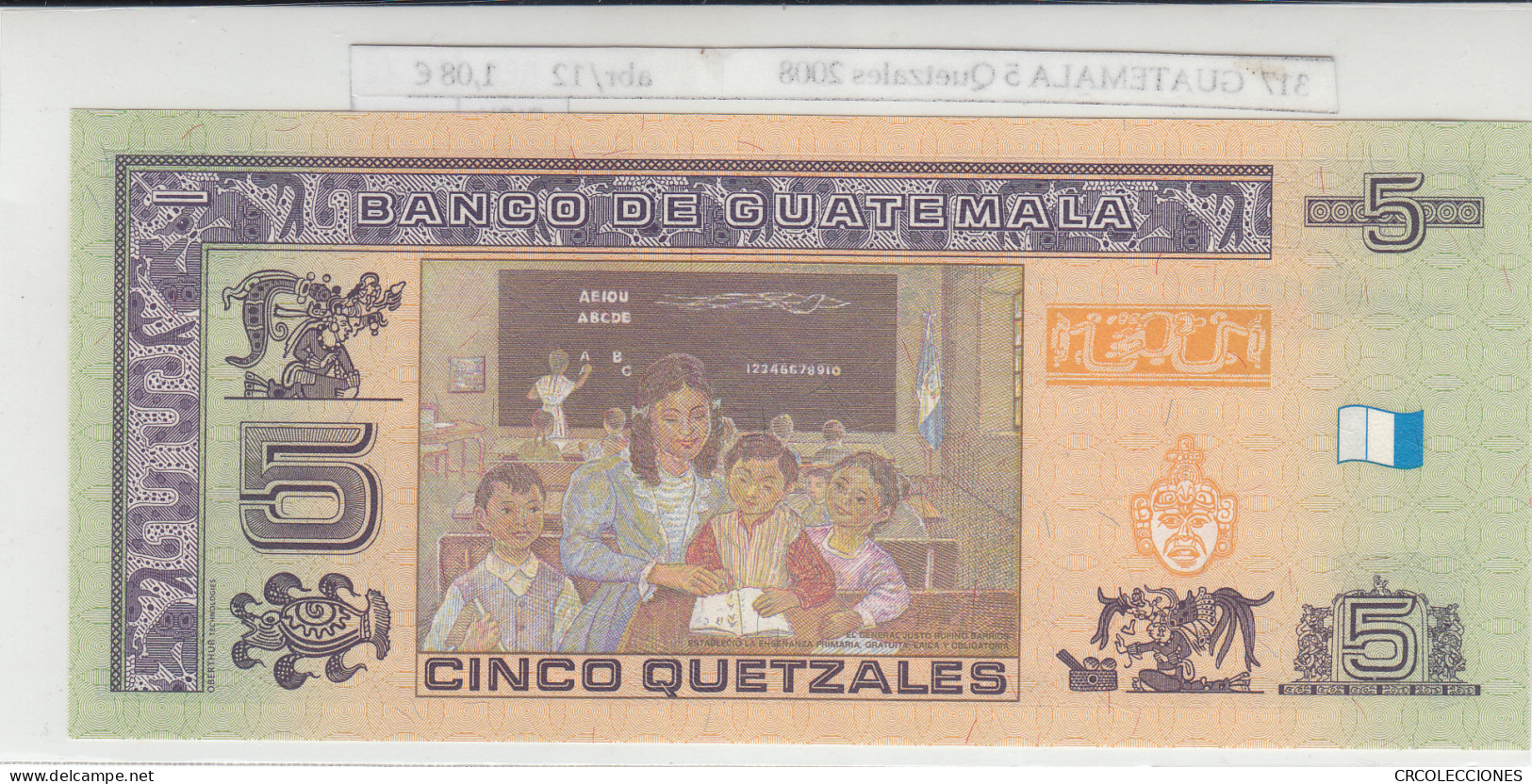 BILLETE GUATEMALA 5 QUETZALES 2008 P-116 - Sonstige – Amerika