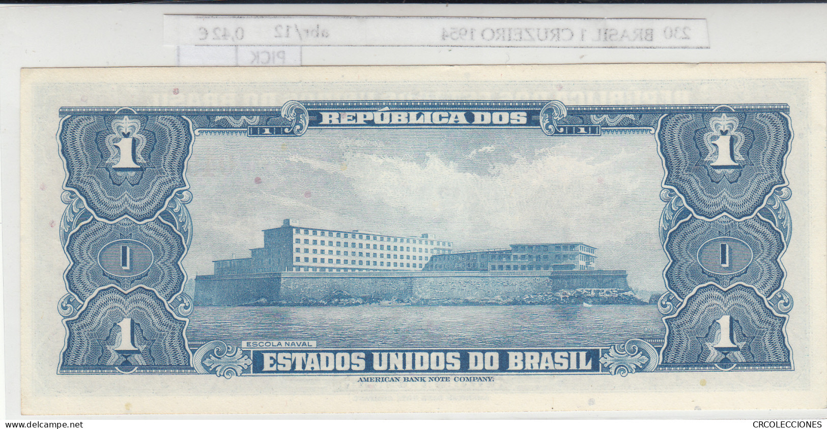 BILLETE BRASIL 1 CRUZEIRO 1954 P-150c - Autres - Amérique