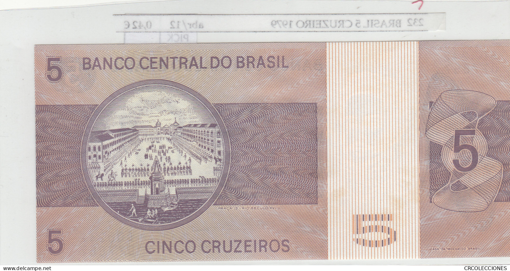 BILLETE BRASIL 5 CRUZEIRO 1979 P-192c - Autres - Amérique