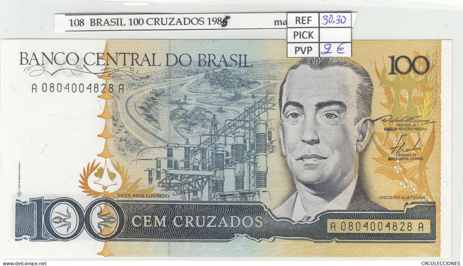 BILLETE BRASIL 100 CRUZADOS 1985 P-205a - Otros – América