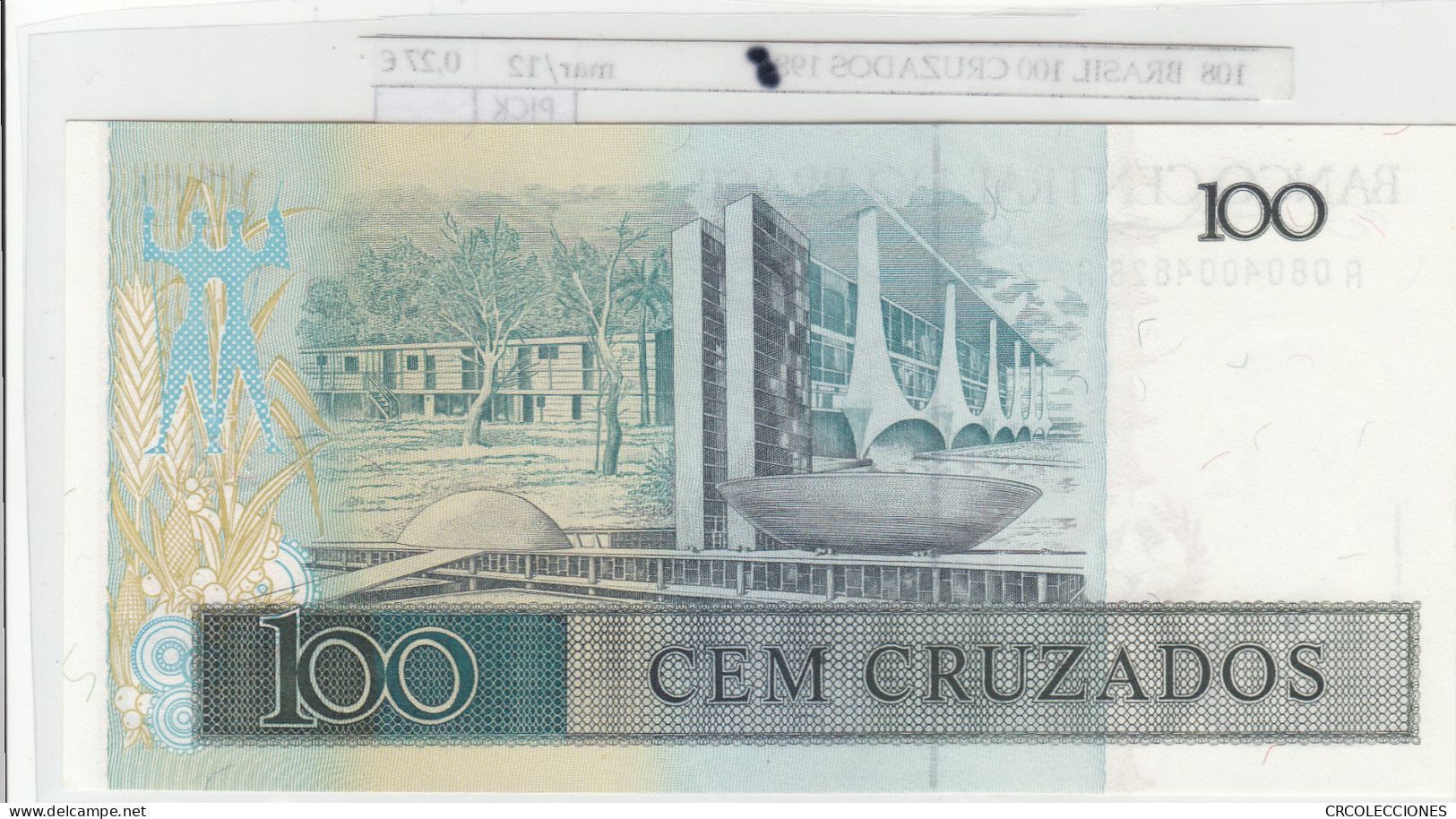 BILLETE BRASIL 100 CRUZADOS 1985 P-205a - Otros – América