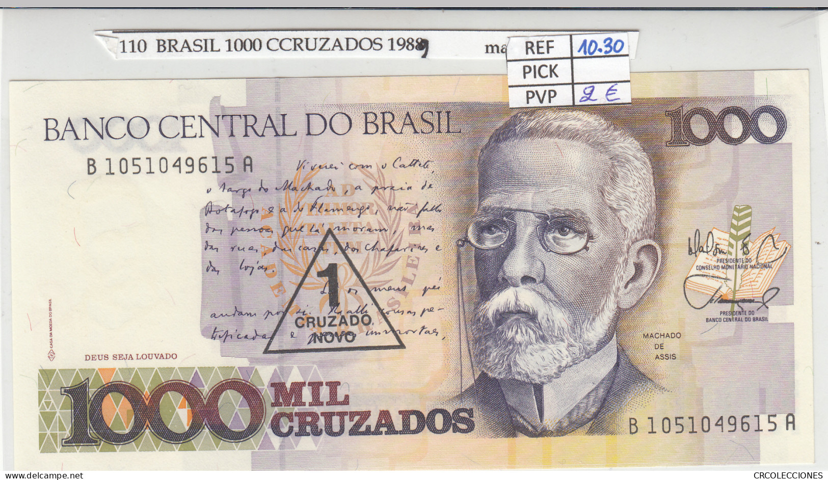 BILLETE BRASIL 1.000 CRUZADOS 1989 P-216b - Otros – América
