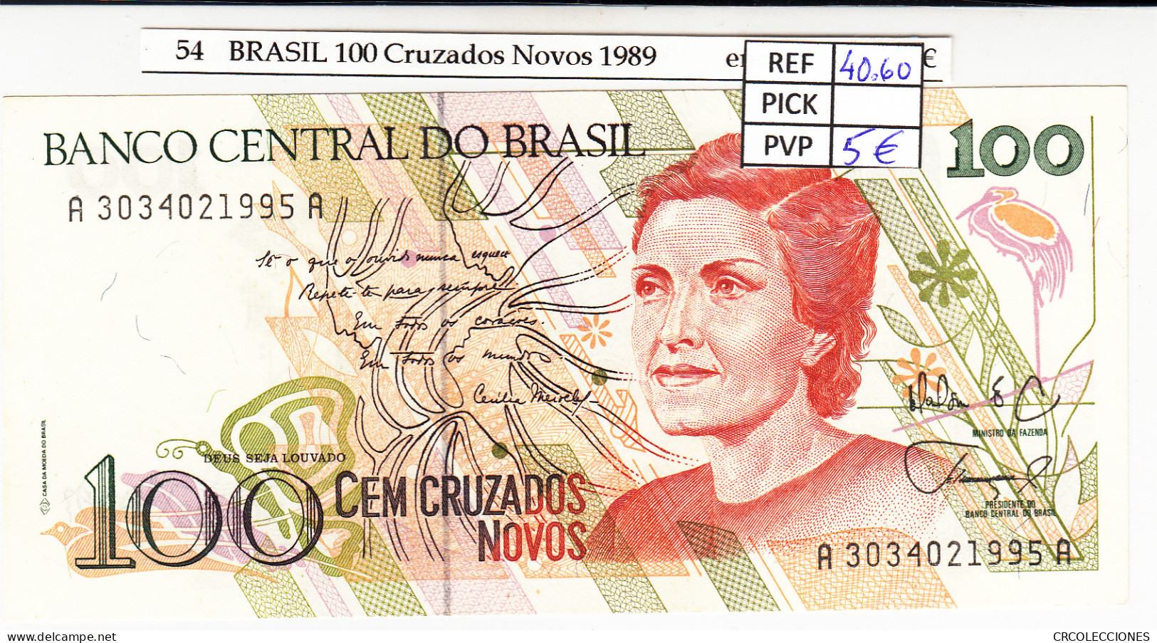 BILLETE BRASIL 100 CRUZADOS NOVOS 1989 P-220a - Otros – América