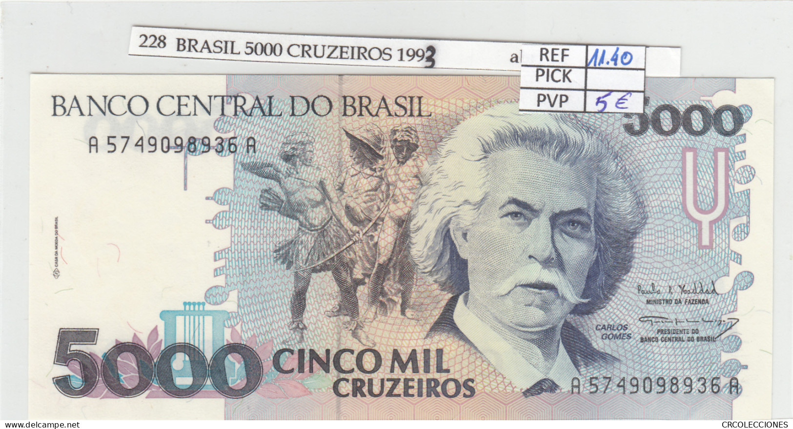 BILLETE BRASIL 5000 CRUZEIROS 1993 P-232c - Other - America