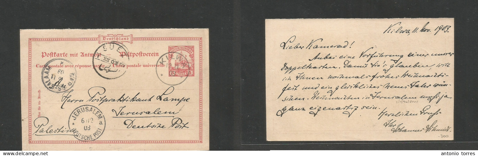 German Col-East Africa. 1903 (11-12 Nov) Kilwa - Jerusalem, Palestina (6 Dec 03) German PO 5 Pesa Red Stat Card. Via Dar - Other & Unclassified