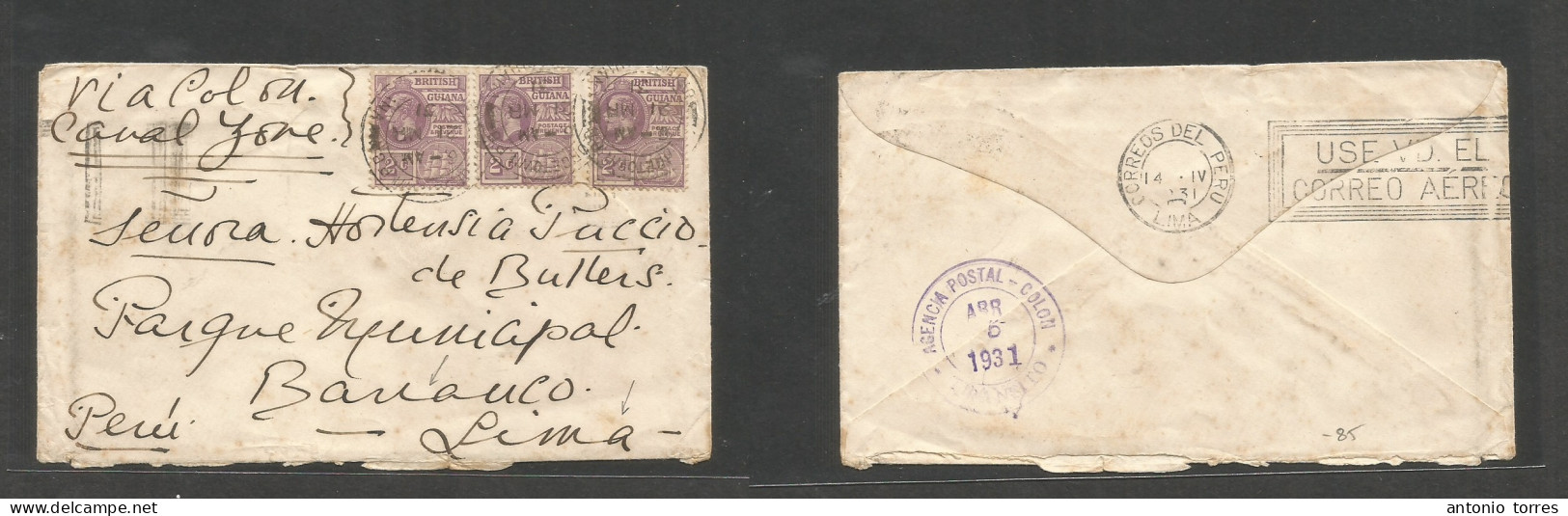 Bc - Br. Guiana. 1931 (21 March) Georgetown - PERU, Barranco,Lima (14 Apr) Via Colon, Canalzone. Multifkd Envelope At 6c - Sonstige & Ohne Zuordnung