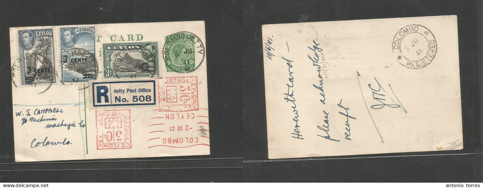 Bc - Ceylon. 1941 (2 June) Jetty PO - Colombo (3 Ju) Registered 3c Green Stat Card + 3 Adtls, Tied Cds + 2 Diff Red Mach - Other & Unclassified