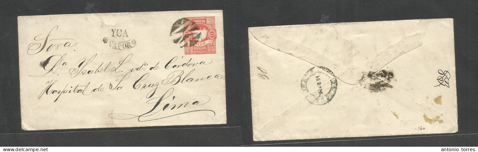 Peru. 1881 Yca - Lima (24 March) 10c Vermilion Embossed Stationary Envelope, Depart Cork Cancel + "VIA VAPOR" Illustrate - Peru