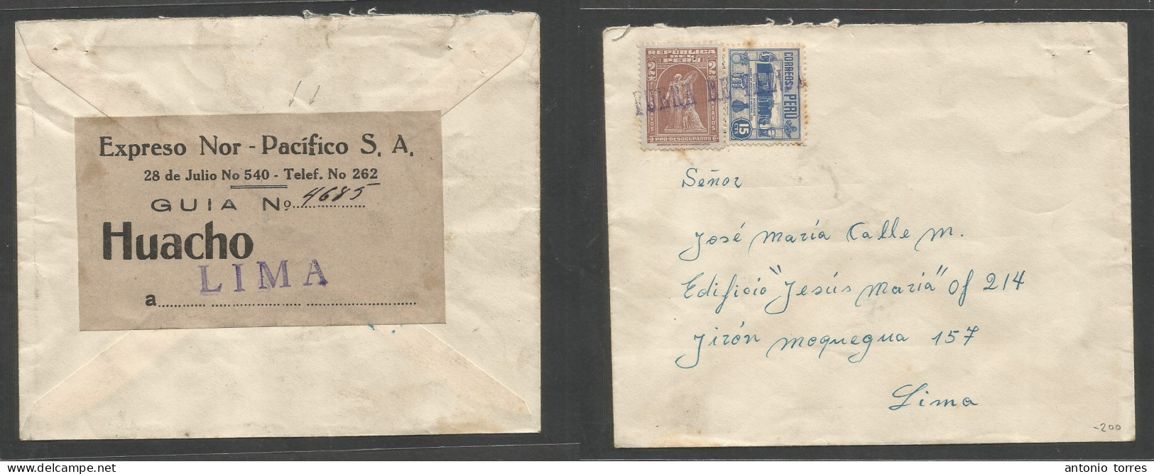 Peru. C. 1938. Huacho - Lima. Fkd Env, "Fuera De Valija" Reverse Private "6x Preso Nor Pacifico" Courier Label. Fine And - Pérou