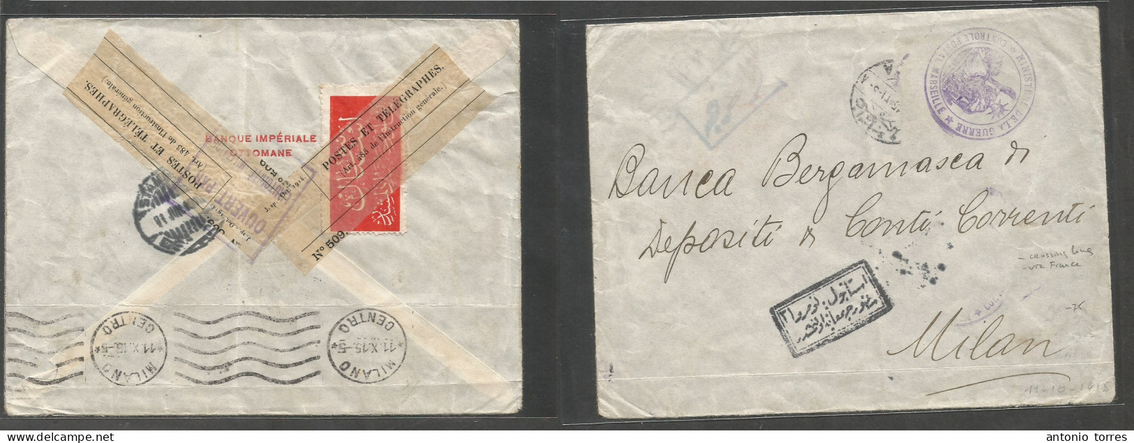 Turkey. 1915 (Oct) Pera, Istambul - Italy, Milano (11 Oct) Crossing The Lines WWI. Fkd Envelope, Erased By French Censor - Sonstige & Ohne Zuordnung