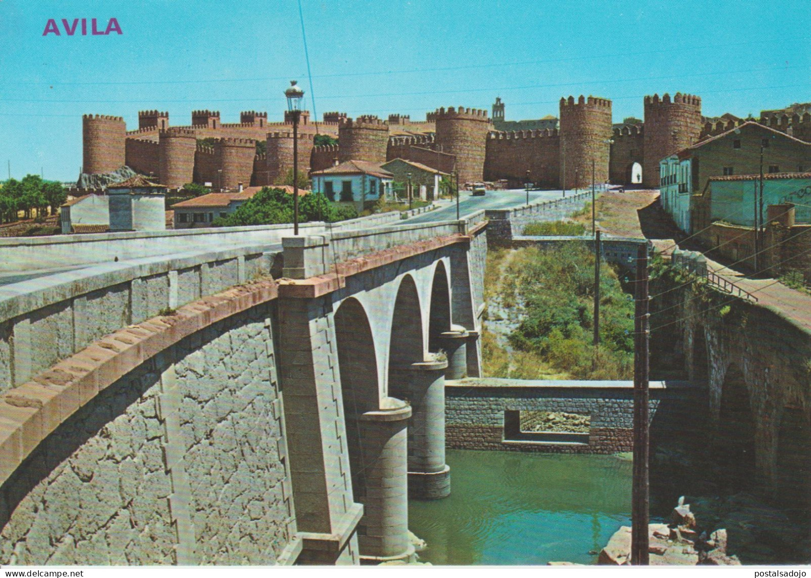 (C199) AVILA .  MURALLAS Y PUENTE NUEVO ADAJA ... UNUSED - Ávila