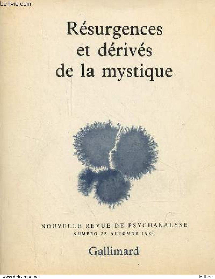 Nouvelle Revue De Psychanalyse N°22 Automne 1980 - Résurgences Et Dérivés De La Mystique - Présente Mystique - Freud Et - Autre Magazines