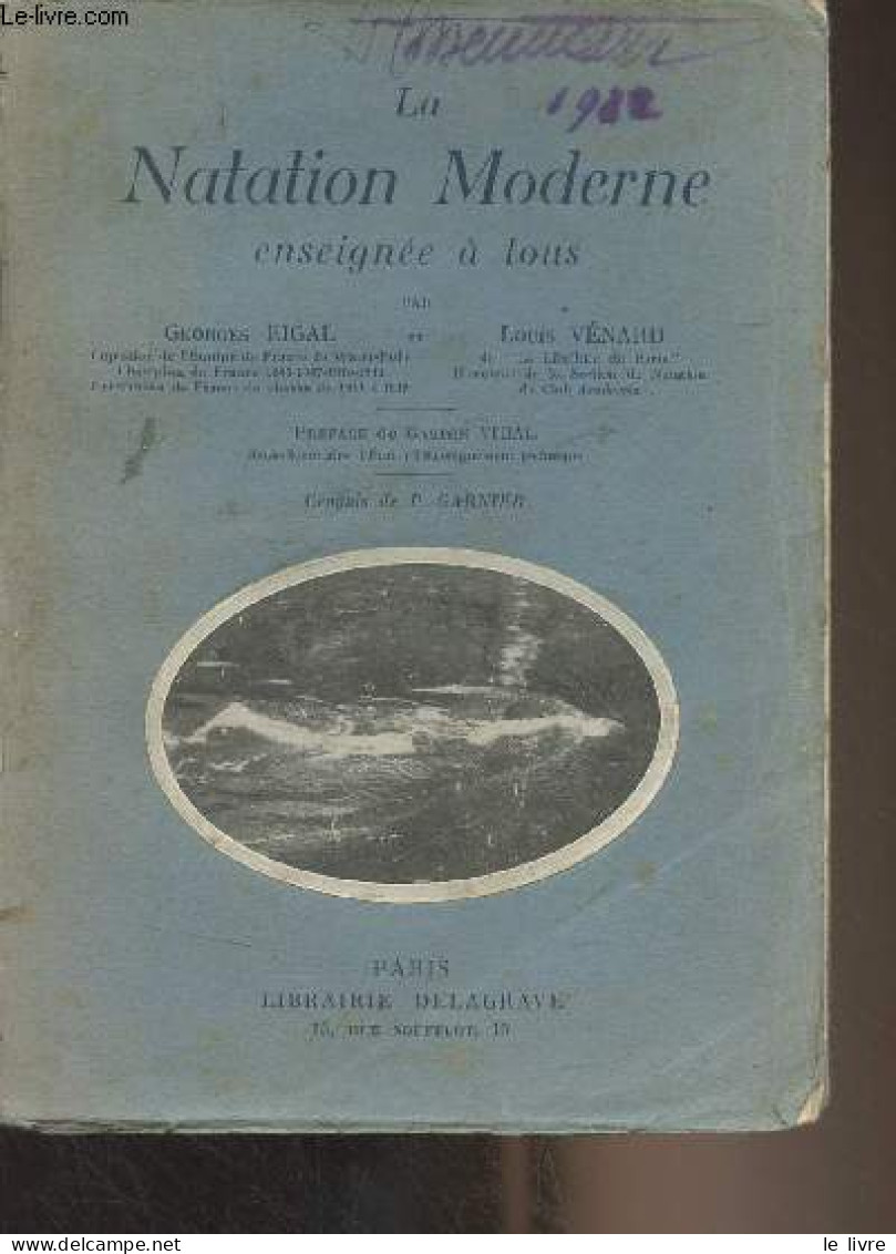 La Natation Moderne Enseignée à Tous - Rigal Georges/Venard Louis - 1921 - Avión