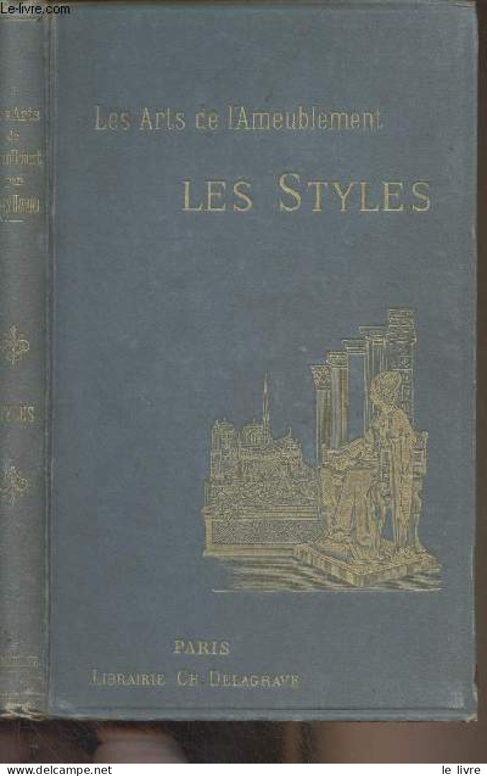 Les Styles - "Les Arts De L'ameublement" - Havard Henry - 0 - Home Decoration