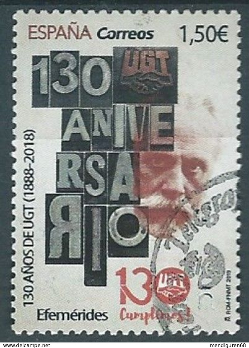 ESPAGNE SPANIEN SPAIN ESPAÑA 2019 130 YEARS WORKERS UNION UGT SINDICATO USED ED 5330 MI 5368 YT 5073 SC 4372 - Oblitérés