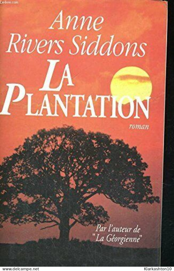 La Plantation - Autres & Non Classés